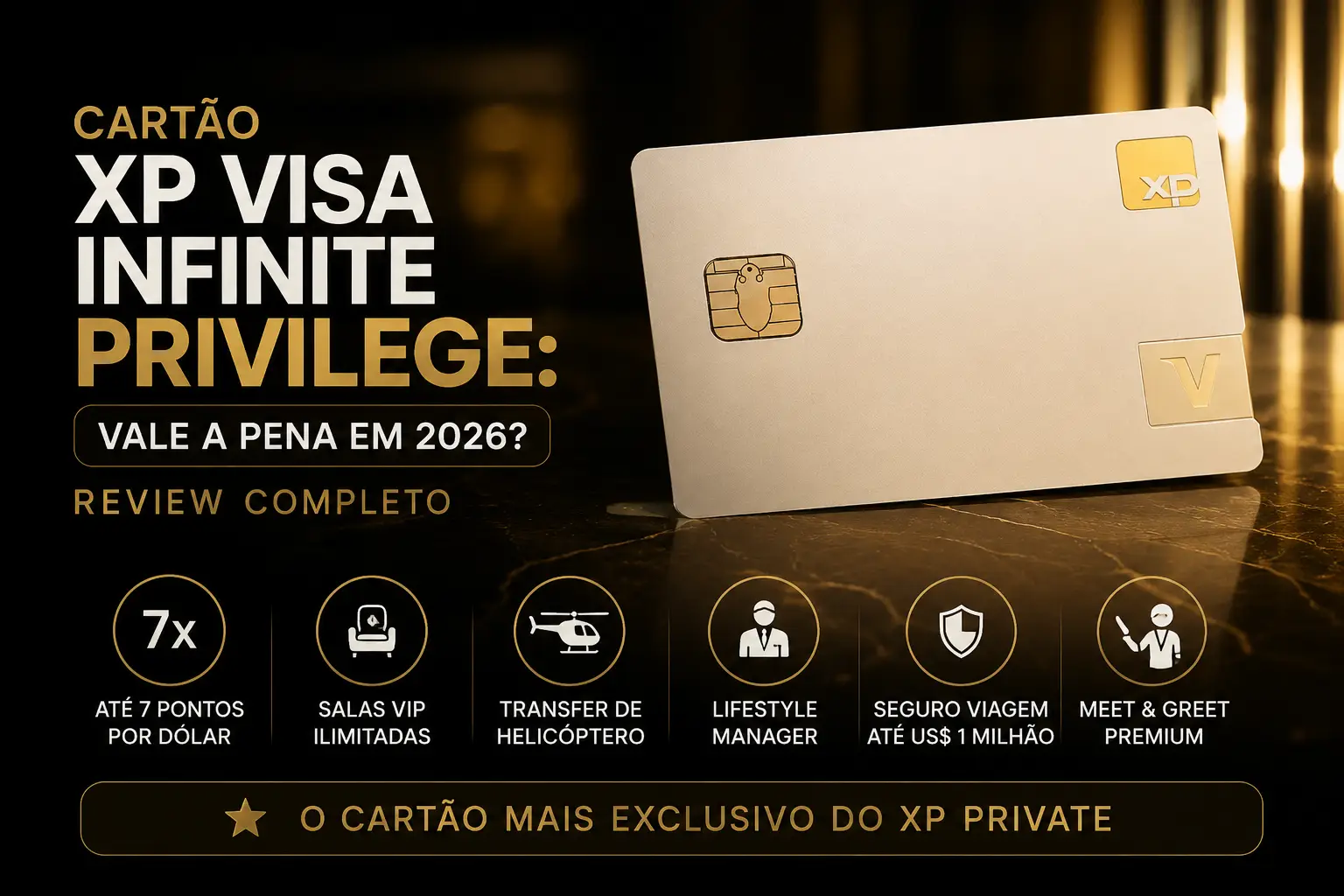 Cartão XP Visa Infinite Privilege