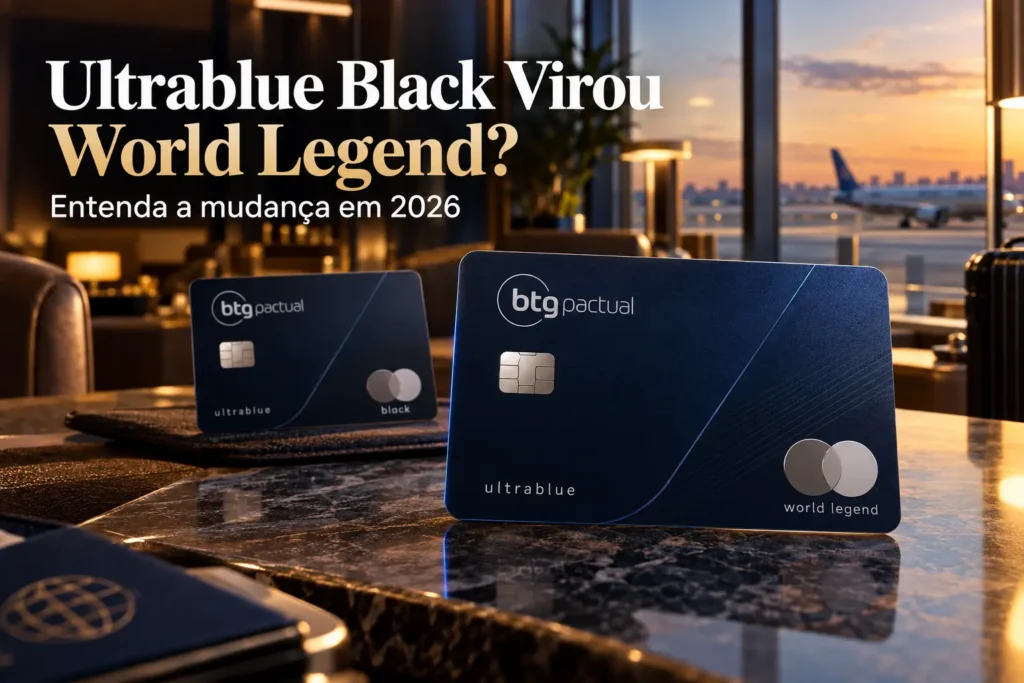 BTG Ultrablue Mastercard Black e Ultrablue World Legend em lounge de aeroporto, mostrando a mudança de categoria em 2026.