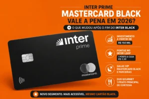 Arte para Instagram do cartão Inter Prime Mastercard Black com fundo laranja institucional, destacando as mudanças após o fim do Inter Black, benefícios, Inter Loop, salas VIP e Duo Gourmet em 2026.