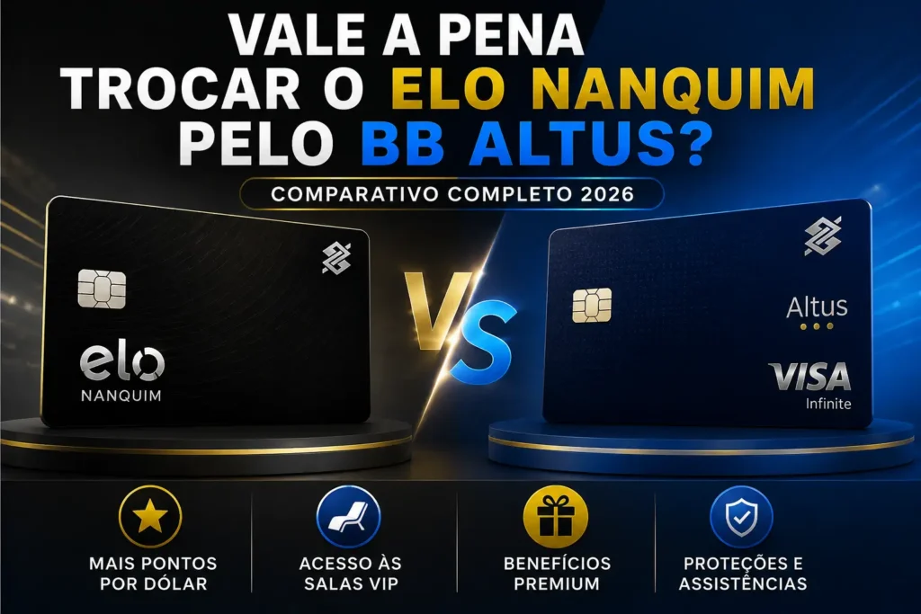 Comparativo entre os cartões BB Altus Visa Infinite e Elo Nanquim do Banco do Brasil, destacando diferenças em pontuação, benefícios premium, salas VIP e vantagens para viagens em 2026.