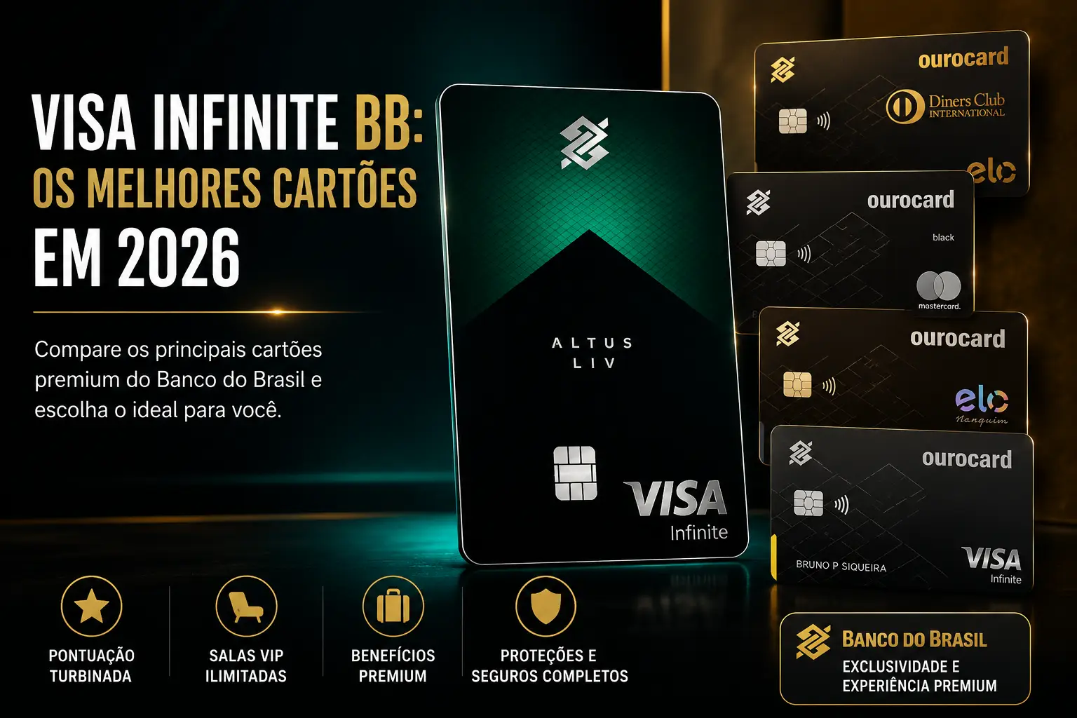 BB Altus LIV Visa Infinite e cartões Ourocard do Banco do Brasil em 2026