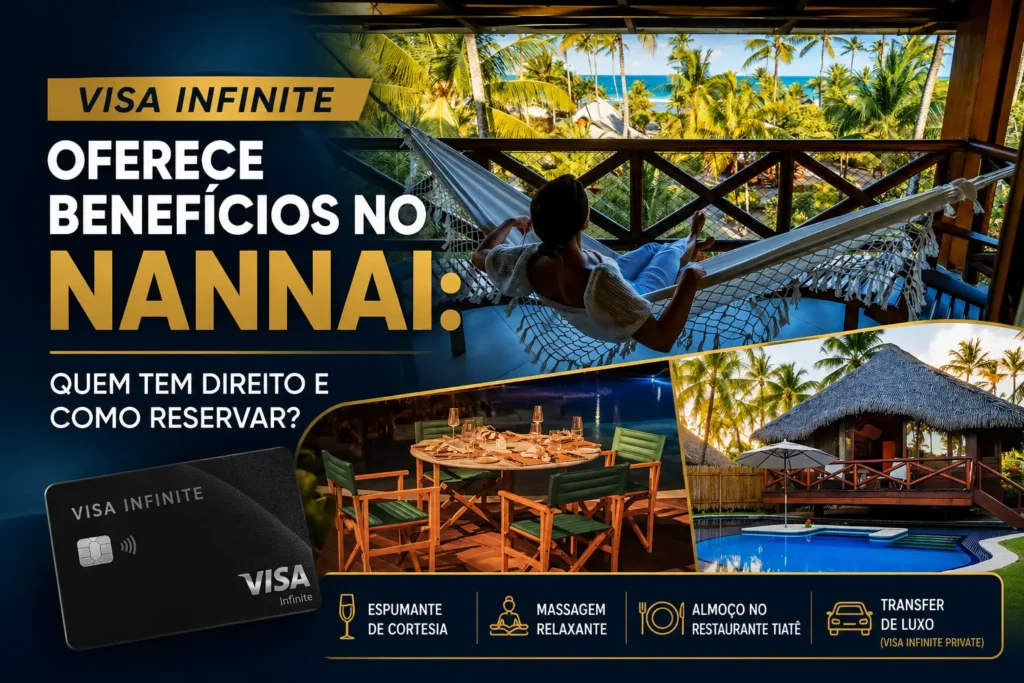 Visa Infinite oferece benefícios exclusivos no NANNAI, com experiências premium em hospedagem, gastronomia e bem-estar.