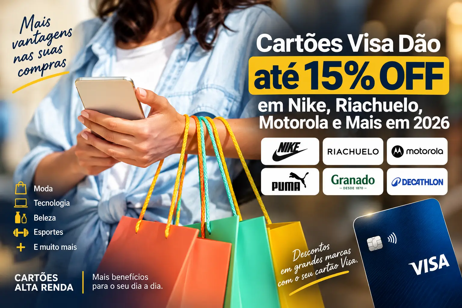 Cartões Visa dão até 15% OFF em Nike, Riachuelo, Motorola e outras marcas em 2026