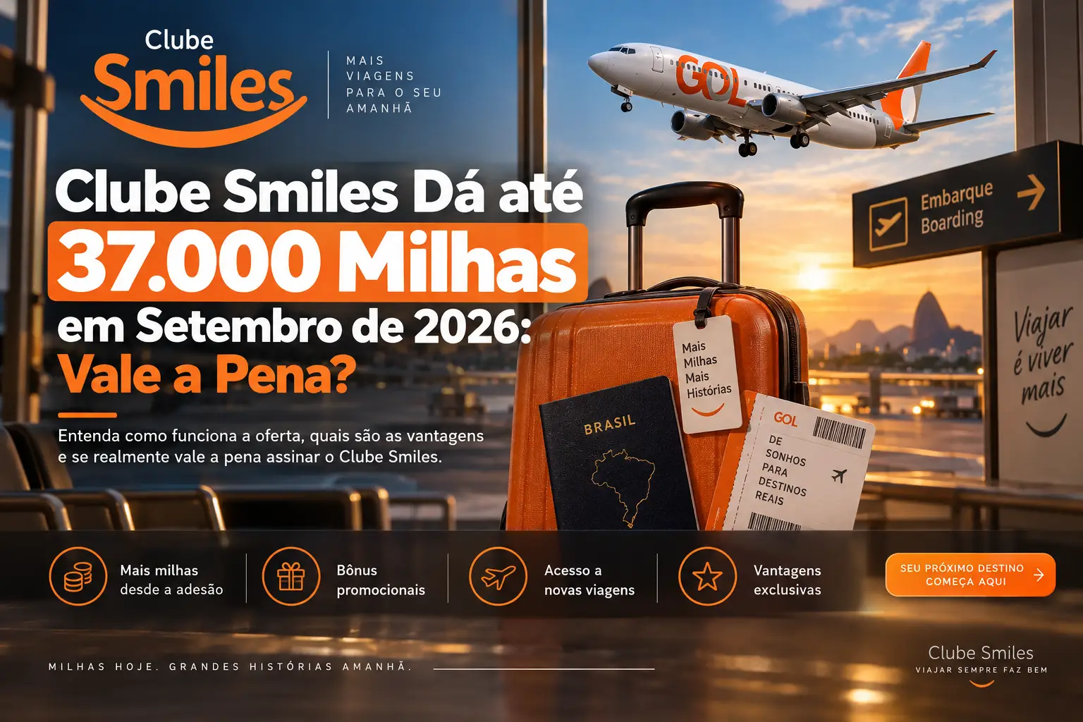 Clube Smiles oferece até 37.000 milhas em setembro de 2026 em promoção para assinantes elegíveis.