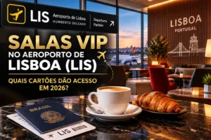 Salas VIP no Aeroporto de Lisboa (LIS) e cartões que dão acesso em 2026