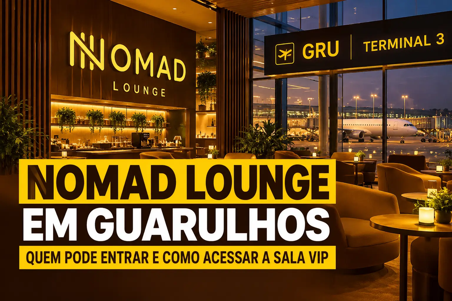 Nomad Lounge em Guarulhos no Terminal 3, sala VIP para clientes Nomad elegíveis com acesso pelo aplicativo.