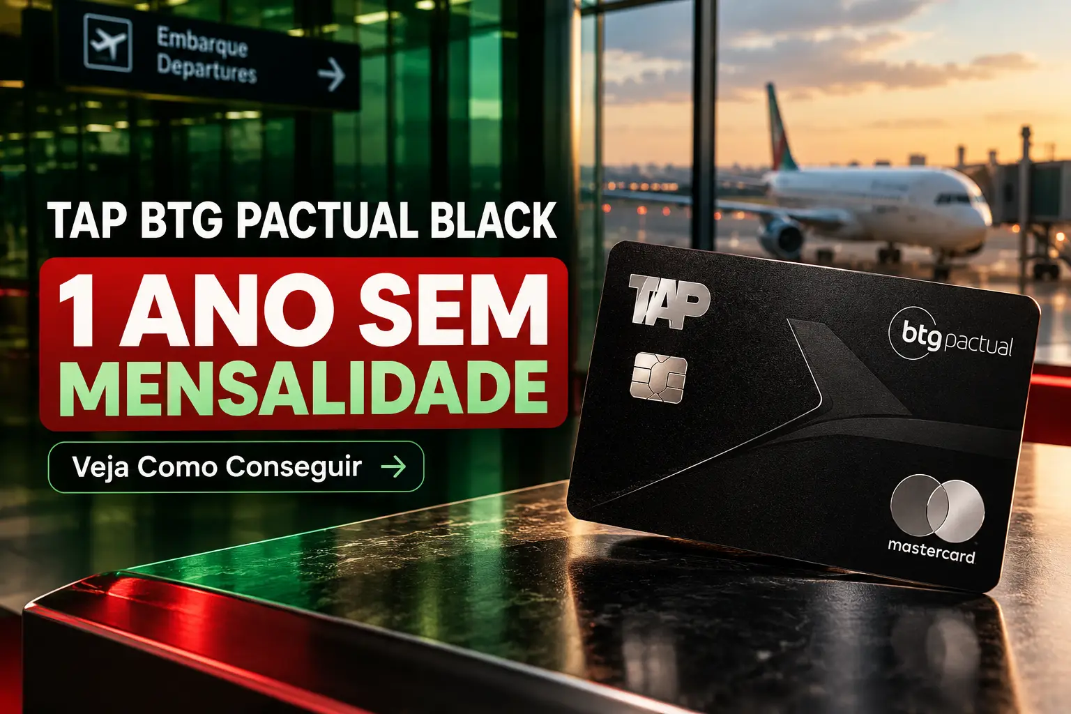 TAP BTG Pactual Black com 1 ano sem mensalidade em campanha de 2026